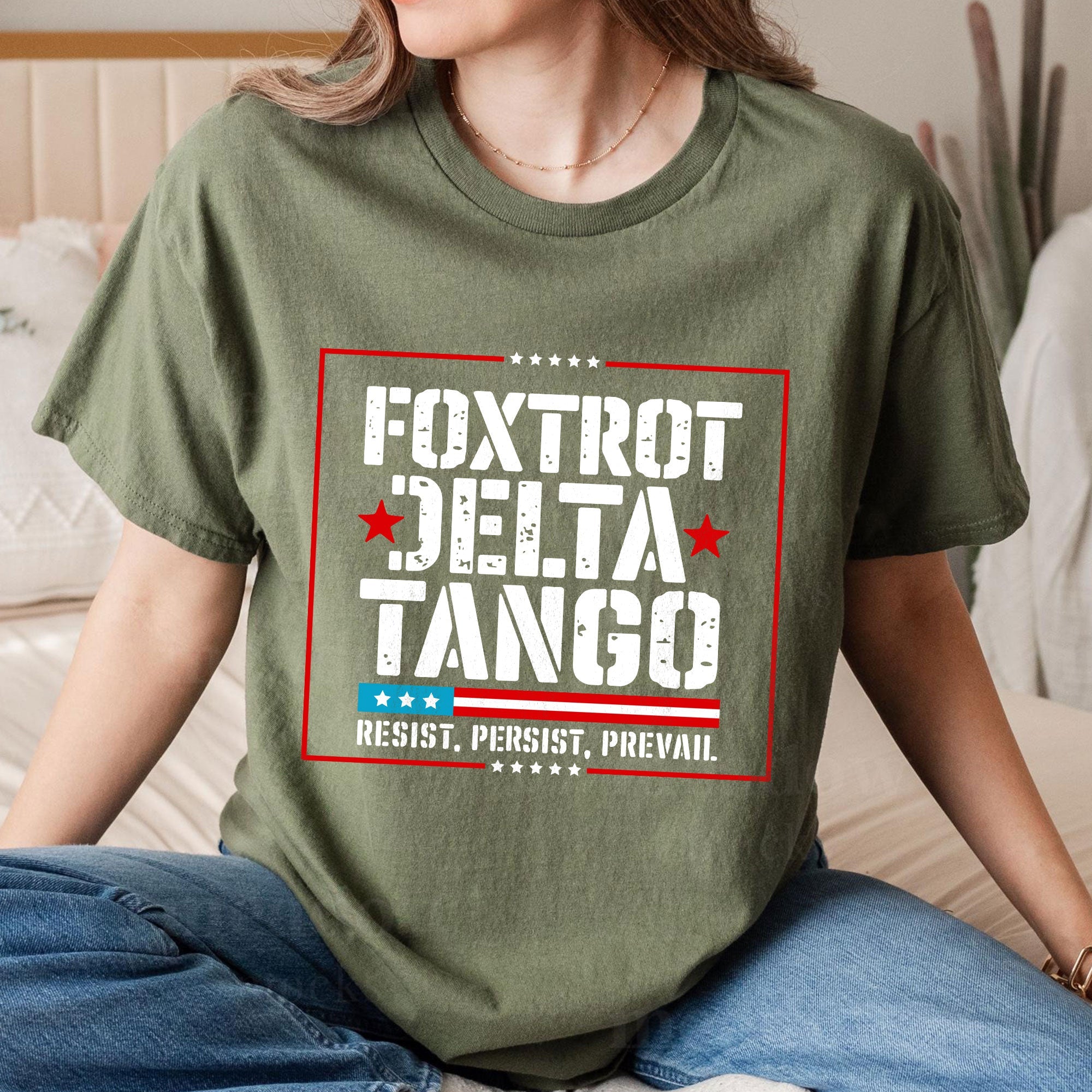 Foxtrot Delta Tango T-Shirt | Bold Patriotic Statement Tee – Resist Persist Prevail