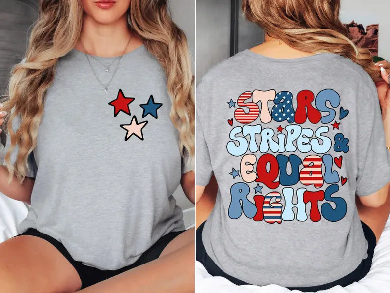 Stars Stripes & Equal Rights T-Shirt | Retro 4th of July Feminist Tee for Women – USA Patriotic Graphic Shirt