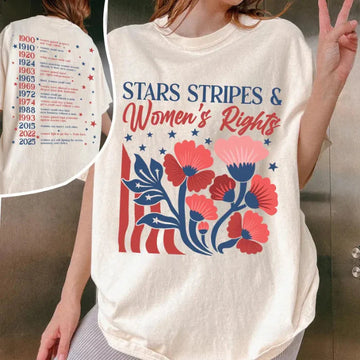 Stars Stripes & Women's Rights T-Shirt | Patriotic Feminist Shirt for Women – USA History Graphic Tee for Independence Day