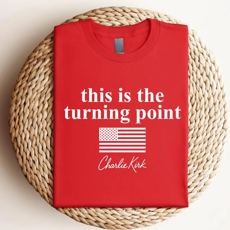Charlie Kirk Shirt: This is the turning point t-shirt American Flag Tee