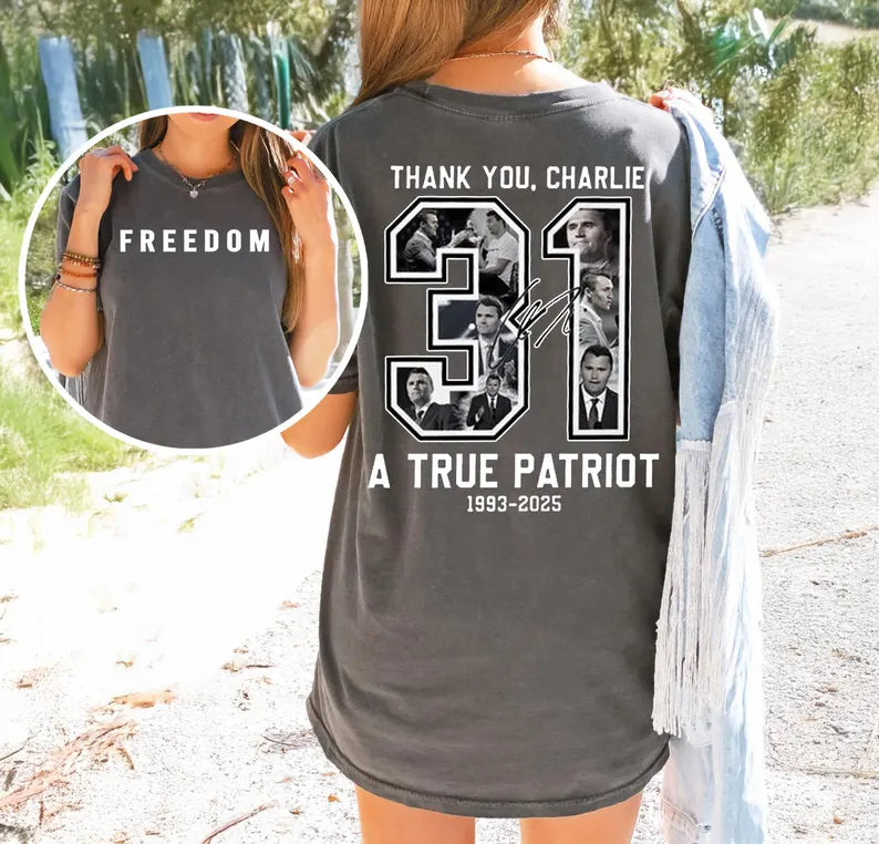 Charlie Kirk Freedom 2 Sides T-Shirt, Charlie Kirk Shirt, Rest in Peace Charlie Shirt, Pray for Charlie Kirk Shirt, A True Patriot Shirt