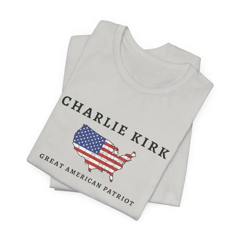 Charlie Kirk Tribute Shirt, Great American Patriot Top, RIP Charlie Kirk Memorial Shirt, USA Hero Apparel