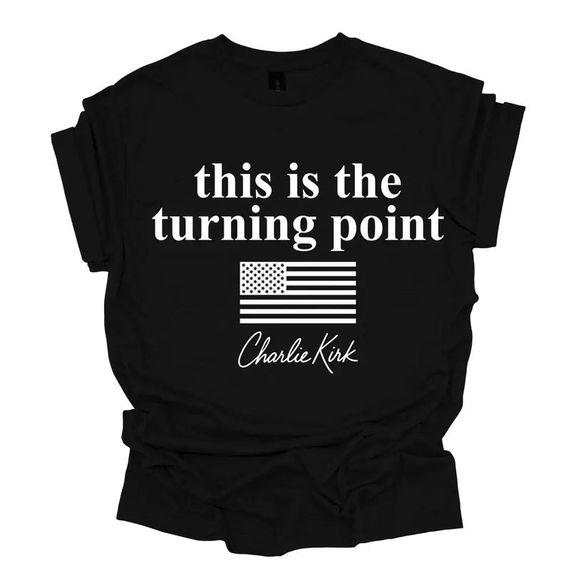 Charlie Kirk Shirt: This is the turning point t-shirt American Flag Tee