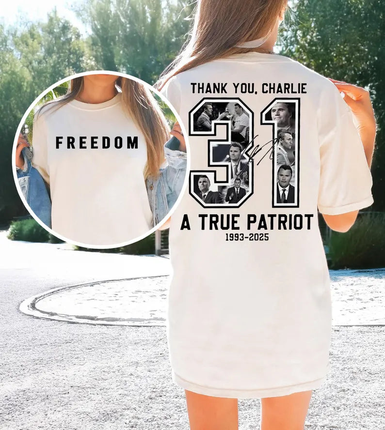Charlie Kirk Freedom 2 Sides T-Shirt, Charlie Kirk Shirt, Rest in Peace Charlie Shirt, Pray for Charlie Kirk Shirt, A True Patriot Shirt